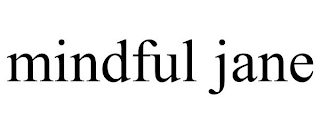 MINDFUL JANE