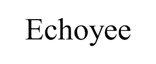 ECHOYEE