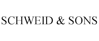 SCHWEID & SONS