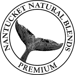 NANTUCKET NATURAL BLENDS PREMIUM