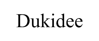 DUKIDEE