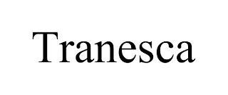 TRANESCA
