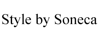 STYLE BY SONECA