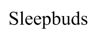 SLEEPBUDS