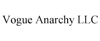 VOGUE ANARCHY LLC