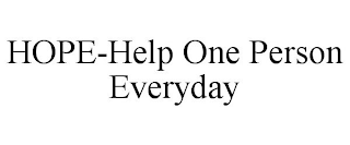 HOPE-HELP ONE PERSON EVERYDAY