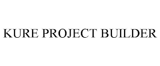 KURE PROJECT BUILDER