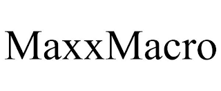 MAXXMACRO