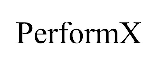 PERFORMX