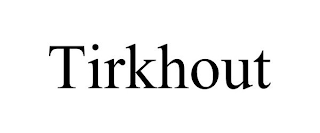 TIRKHOUT