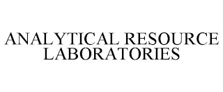 ANALYTICAL RESOURCE LABORATORIES