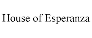 HOUSE OF ESPERANZA