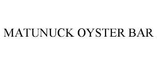 MATUNUCK OYSTER BAR