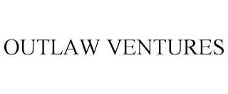 OUTLAW VENTURES