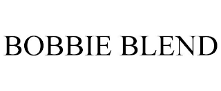 BOBBIE BLEND