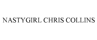 NASTYGIRL CHRIS COLLINS