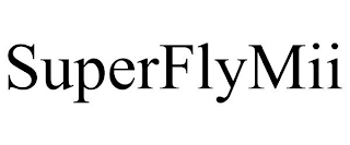 SUPERFLYMII