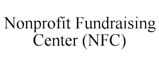 NONPROFIT FUNDRAISING CENTER (NFC)