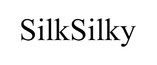 SILKSILKY