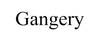 GANGERY