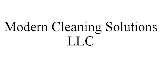 MODERN CLEANING SOLUTIONS LLC