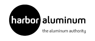 HARBOR ALUMINUM THE ALUMINUM AUTHORITY