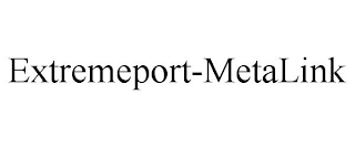 EXTREMEPORT-METALINK