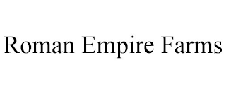 ROMAN EMPIRE FARMS