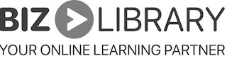 BIZ LIBRARY YOUR ONLINE LEARNING PARTNER