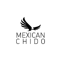 MEXICAN CHIDO