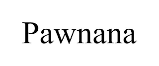 PAWNANA