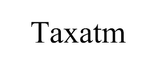 TAXATM