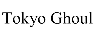 TOKYO GHOUL