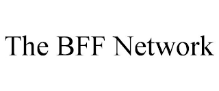 THE BFF NETWORK