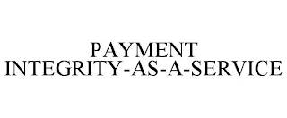 PAYMENT INTEGRITY-AS-A-SERVICE