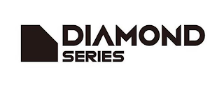 DIAMOND SERIES