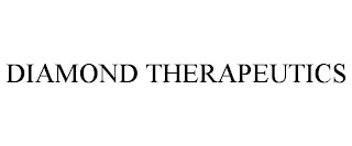 DIAMOND THERAPEUTICS