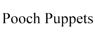 POOCH PUPPETS