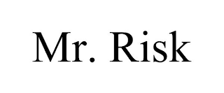 MR. RISK