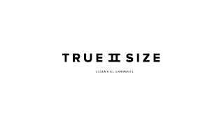 TRUE II SIZE ESSENTIAL GARMENTS