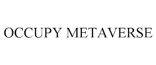 OCCUPY METAVERSE