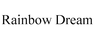 RAINBOW DREAM
