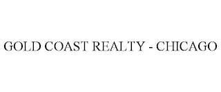 GOLD COAST REALTY - CHICAGO