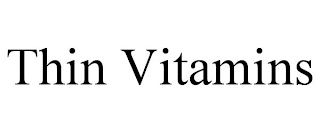 THIN VITAMINS