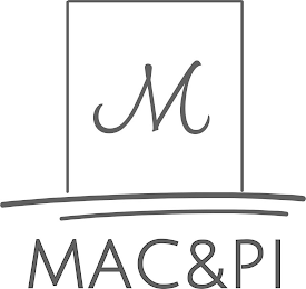 M MAC&PI