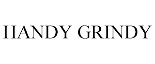 HANDY GRINDY