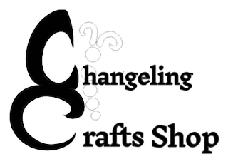 CHANGELING CRAFTS SHOP