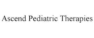 ASCEND PEDIATRIC THERAPIES