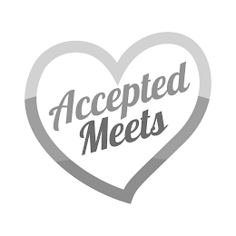 ACCEPTED MEETS