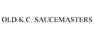 OLD K.C. SAUCEMASTERS